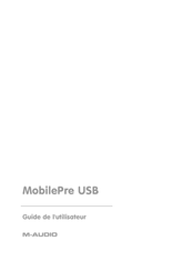 M-Audio MobilePre USB Guide De L'utilisateur