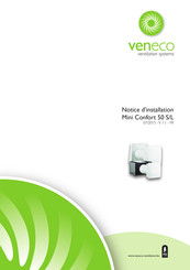 Veneco Mini Confort 50 S/L Notice D'installation