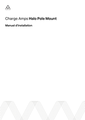 Charge Amps Halo Pole Mount Manuel D'utilisation