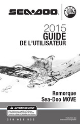 BRP Sea-Doo MOVE 2015 Guide De L'utilisateur