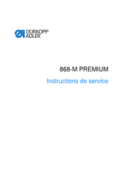 Dürkopp Adler 868-M PREMIUM Instructions De Service