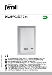 Ferroli DIVAPROJECT C24 Instructions D'utilisation, D'installation Et D'entretien