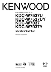 Kenwood KDC-W7037 Mode D'emploi