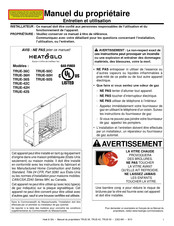 Heat & Glo TRUE-42H Manuel Du Propriétaire, Entretien Et Utilisation