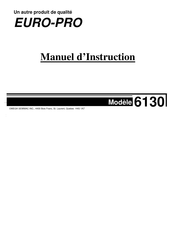 Euro-Pro 6130 Manuel D'instruction