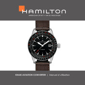 Hamilton Khaki Aviation Converter Manuel D'utilisation