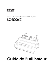 Epson LX-300+II P170A Guide De L'utilisateur