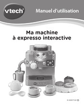 VTech Ma machine à expresso interactive Manuel D'utilisation