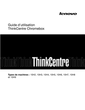 Lenovo ThinkCentre Chromebox Guide D'utilisation