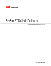 ADIC FastStor 2 Guide De L'utilisateur