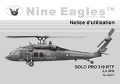 Nine Eagles SOLO PRO 319 RTF Notice D'utilisation