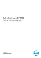 Dell UltraSharp UP3017 Guide De L'utilisateur