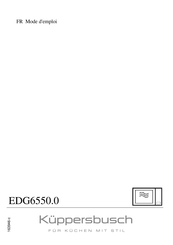 Kuppersbusch EDG 6550.0 W1 Mode D'emploi