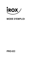 Irox PRO-EC Mode D'emploi