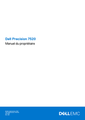 Dell EMC Precision 7520 Manuel Du Propriétaire