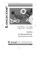 LOGICOM CCTV-VCR Manuel D'utilisation