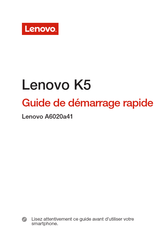 Lenovo K5 Guide De Démarrage Rapide