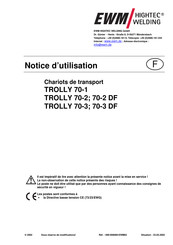 EWM HIGHTEC WELDING TROLLY 70-2 DF Notice D'utilisation