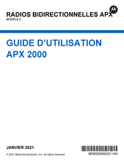 Motorola Solutions APX 2000 Guide D'utilisation