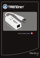 TRENDnet TFM-561U V1 Guide D'installation Rapide