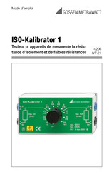 Gossen MetraWatt ISO-Kalibrator 1 Mode D'emploi