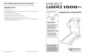 Weslo CADENCE 1000FM Manuel De L'utilisateur