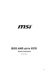 MSI X570 Série Guide D'utilisation