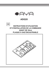 AYA ADG2X Instructions D'utilisation Et D'installation