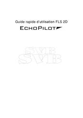 EchoPilot FLS 2D Guide Rapide D'utilisation