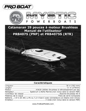 Horizon Hobby Pro Boat Mystic Powerboats Brushless PRB4075 Manuel De L'utilisateur