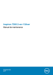 Dell Inspiron 7300 2-en-1 Silver Manuel De Maintenance