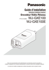 Panasonic WJ-GXE100E Guide D'installation