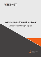 Hanwha Techwin WISENET SDR-94307 Guide De Démarrage Rapide