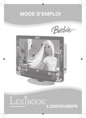 LEXIBOOK Barbie LCDDVD2BBFR Mode D'emploi