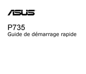 Asus P735 Guide De Démarrage Rapide