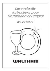 Waltham WLV2145FI Instructions Pour L'installation Et L'emploi