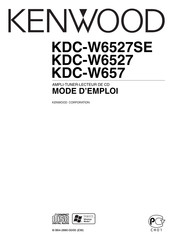 Kenwood KDC-W6527 Mode D'emploi
