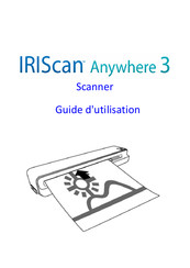 IRIScan Anywhere 3 Guide D'utilisation