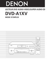 Denon DVD-A1XV Mode D'emploi
