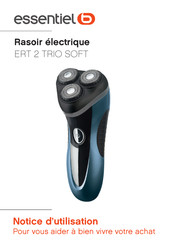 essentiel b ERT 2 TRIO SOFT Notice D'utilisation