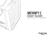 Fractal design MESHIFY C Guide De L'utilisateur