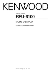 Kenwood RFU-6100 Mode D'emploi