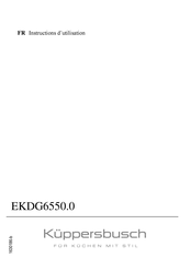 Kuppersbusch EKDG6550.0 Instructions D'utilisation