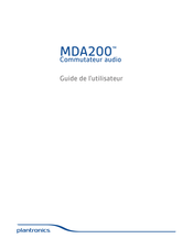 Plantronics MDA200 Guide De L'utilisateur