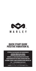 Marley POSITIVE VIBRATION XL Mode D'emploi