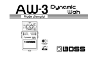 Boss AW-3 Dynamic Wah Mode D'emploi
