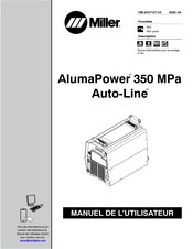 Miller Auto-Line AlumaPower 350 MPa Manuel De L'utilisateur