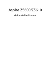 Acer Aspire Z5610 Guide De L'utilisateur