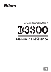 Nikon D3300 Manuel De Référence