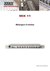 AMIX MIX 11 Manuel Utilisateur